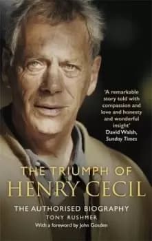 The triumph of Henry Cecil by Tony Rushmer