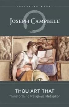 Thou Art That by Joseph Campbell Paperback