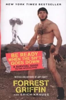 Be Ready When the Shit Goes down by Forrest Griffin Book