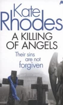 A Killing of Angels by Kate Rhodes Paperback