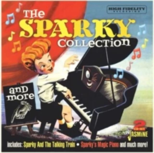 The Sparky Collection: Sparky and the Talking Train, Sparky's Magic Piano and Much More! CD / Album