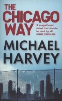 The Chicago Way by Michael Harvey Paperback