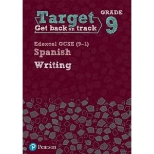 Target Grade 9 Writing Edexcel GCSE (9-1) Spanish Workbook Paperback / softback 2018