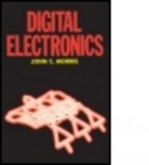 Digital Electronics by John Morris Paperback