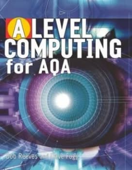 A Level Computing for Aqa by Bob Reeves Paperback