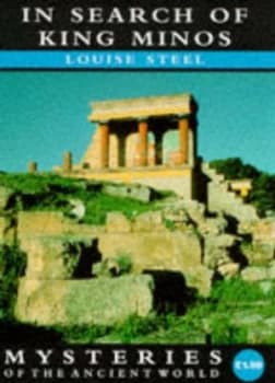 In Search of King Minos by Louise Steel Paperback