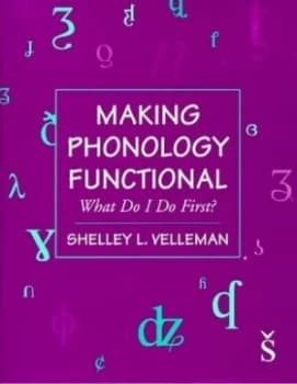 Making Phonology Functional by Shelley L Velleman Paperback