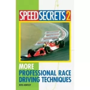 Speed secrets 2 by Ross Bentley