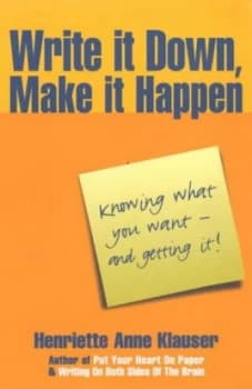 Write It down Make It Happen by Henriette Anne Klauser Paperback