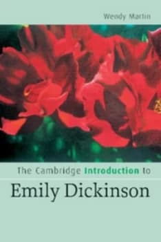 The Cambridge Introduction to Emily Dickinson by Wendy Martin Book