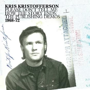 Kris Kristofferson - Please Dont Tell Me How The St CD