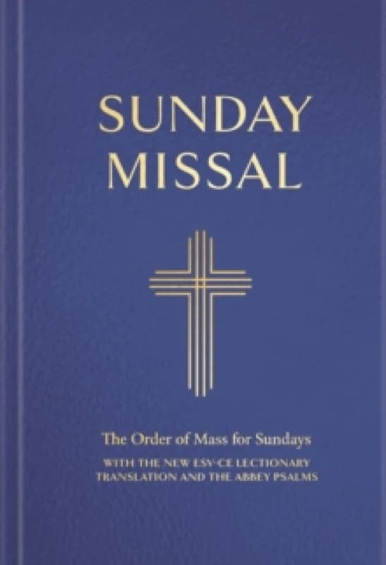 Sunday Missal: People's Edition (Blue Binding) : (New ESV Lectionary for ADVENT 2024) Hardback