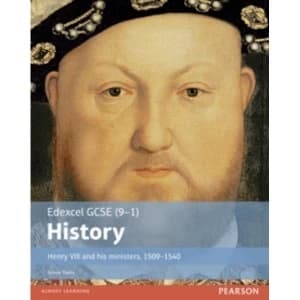 Edexcel GCSE (9-1) History Henry VIII and his ministers, 1509-1540 Student Book by Simon Taylor (Paperback, 2016)