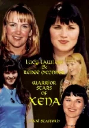 lucy lawless and renee oconnor warrior stars of xena
