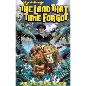 The Land That Time Forgot: Volume 1