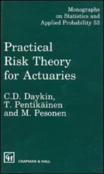 Practical Risk Theory for Actuaries by C.D. Daykin Hardback