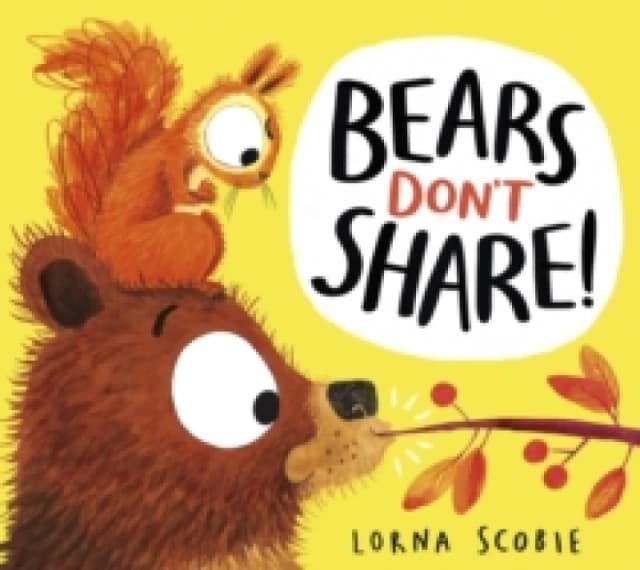 Bears Don't Share! Paperback / softback