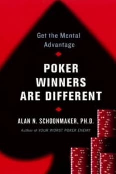 Poker Winners Are Different by Alan Schoonmaker Paperback