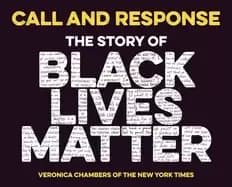 call and response the story of Black lives matter