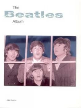 The Beatles Album by Julia Delano Hardback
