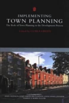 Implementing Town Planning by Dr Clara Greed Book
