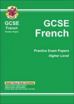 Gcse French. Pt. 1 and 2 Higher Level Practice Papers by Richard Parsons and Richard Parsons Paperback