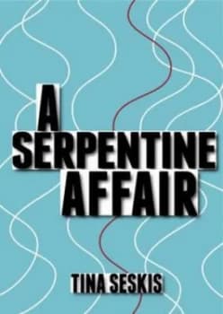 A Serpentine Affair by Tina Seskis Paperback
