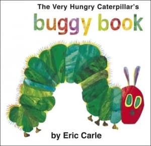 The Very Hungry Caterpillars Buggy Book by Eric Carle Book