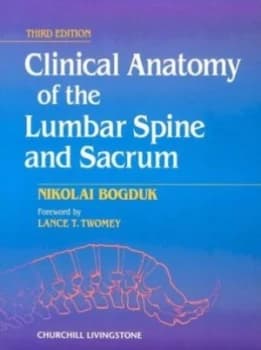 Clinical Anatomy of the Lumbar Spine and Sacrum by Nikolai Bogduk Paperback