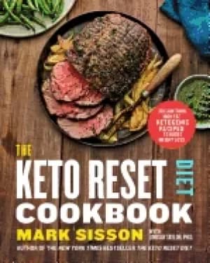 keto reset diet cookbook 150 low carb high fat ketogenic recipes to boost w
