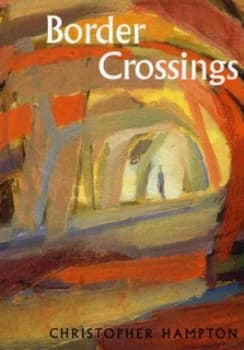Border Crossings by Christopher Hampton Paperback