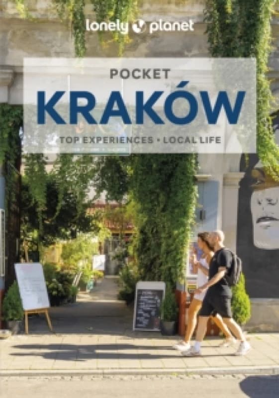 Lonely Planet Pocket Krakow : Detailed Itineraries Travel Like a Local Insider Tips Covers Wawel Hill, Old Town, Kazimierz, Podgorze, and more P