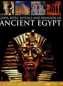 Gods Rites Rituals and Religion of Ancient Egypt by Lucia Gahlin Book