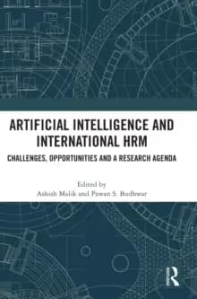 Artificial Intelligence and International HRM : Challenges, Opportunities and a Research Agenda