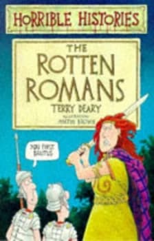 The Rotten Romans by Terry Deary Paperback
