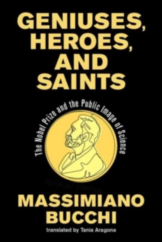 Geniuses, Heroes, and Saints. Paperback. By Massimiano Bucchi Books