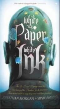 White Paper White Ink by Jonathan Morgan Book