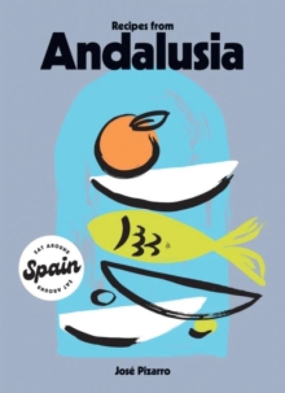 Recipes from Andalusia Hardback