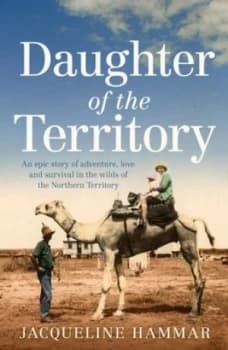 Daughter of the Territory by Jacqueline Hammar Paperback