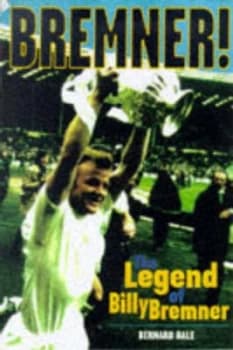 Bremner by Bernard Bale Hardback