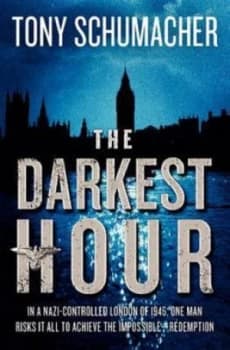 The Darkest Hour by Tony Schumacher Paperback