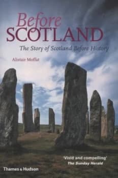 Before Scotland by Alistair Moffat Paperback