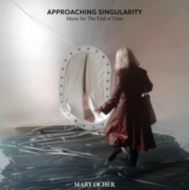 Approaching singularity: Music for the end of time Vinyl