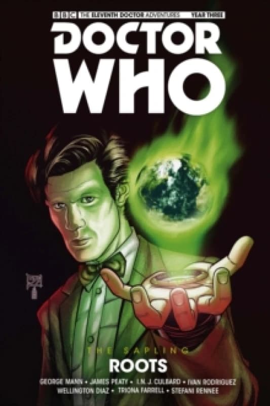 Doctor Who - The Eleventh Doctor: The Sapling Volume 2: Roots Paperback / softback