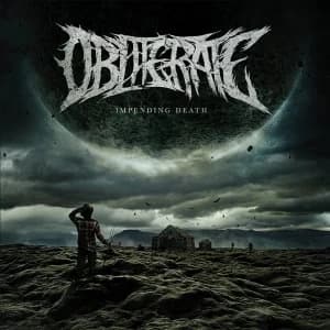 Obliterate - Impending Death Vinyl