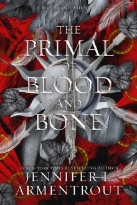 The Primal of Blood and Bone : A Blood and Ash Novel Volume 6 Hardback
