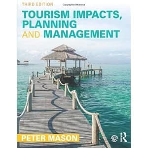 Tourism Impacts, Planning and Management by Peter Mason (Paperback, 2015)