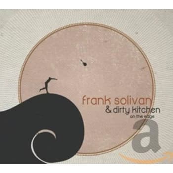 Frank Solivan & Dirty Kitchen - On the Edge CD