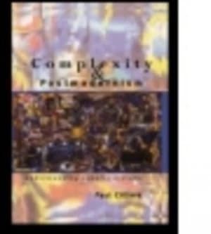 Complexity and Postmodernism by Paul Cilliers Paperback