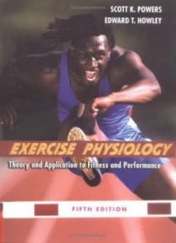 Exercise Physiology by Scott K Powers and Edward T Howley Book